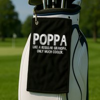 Poppa Definition Like Regular Grandpa Only Cooler Funny Golf Towel