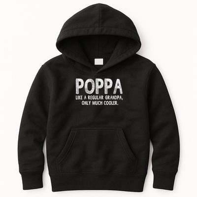 Poppa Definition Like Regular Grandpa Only Cooler Funny Kids Hoodie