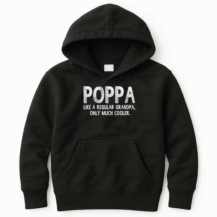 Poppa Definition Like Regular Grandpa Only Cooler Funny Kids Hoodie