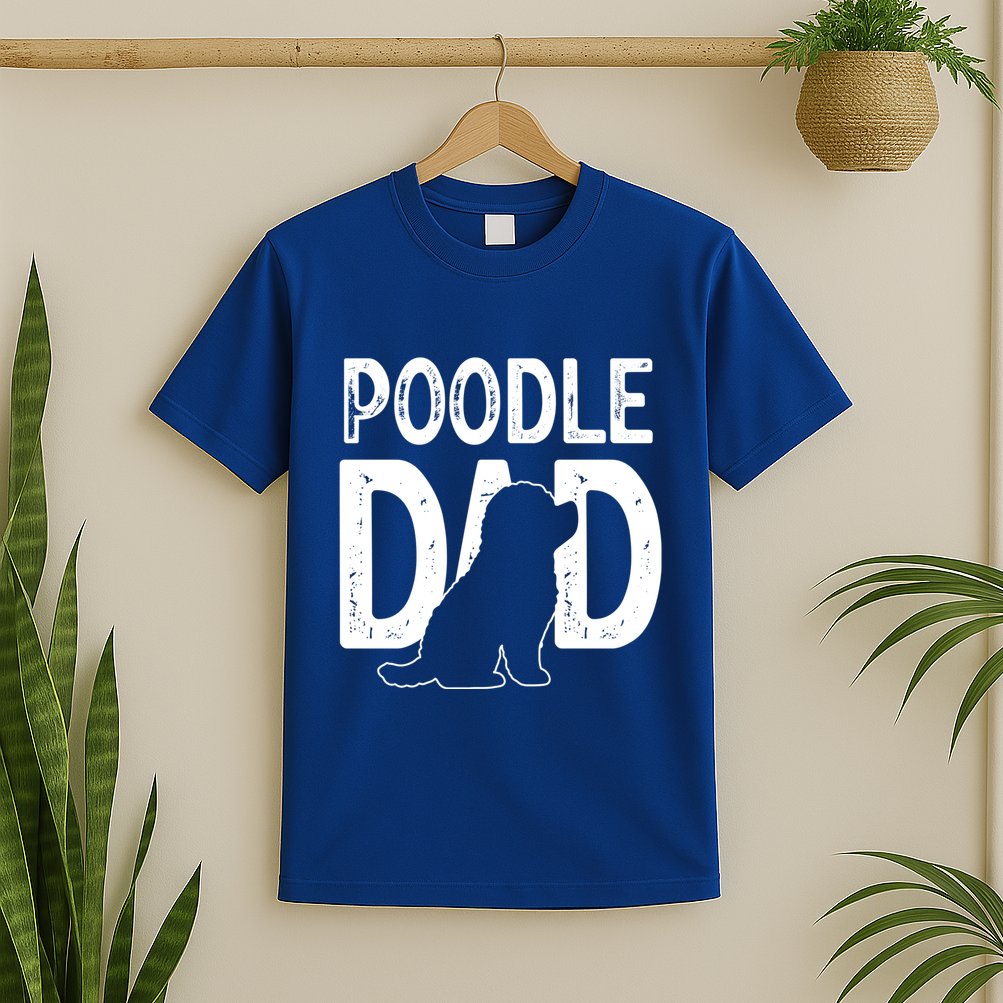 Poodle Dog Lover Funny Cute Puppy Dad Father Cute Gift T-Shirt