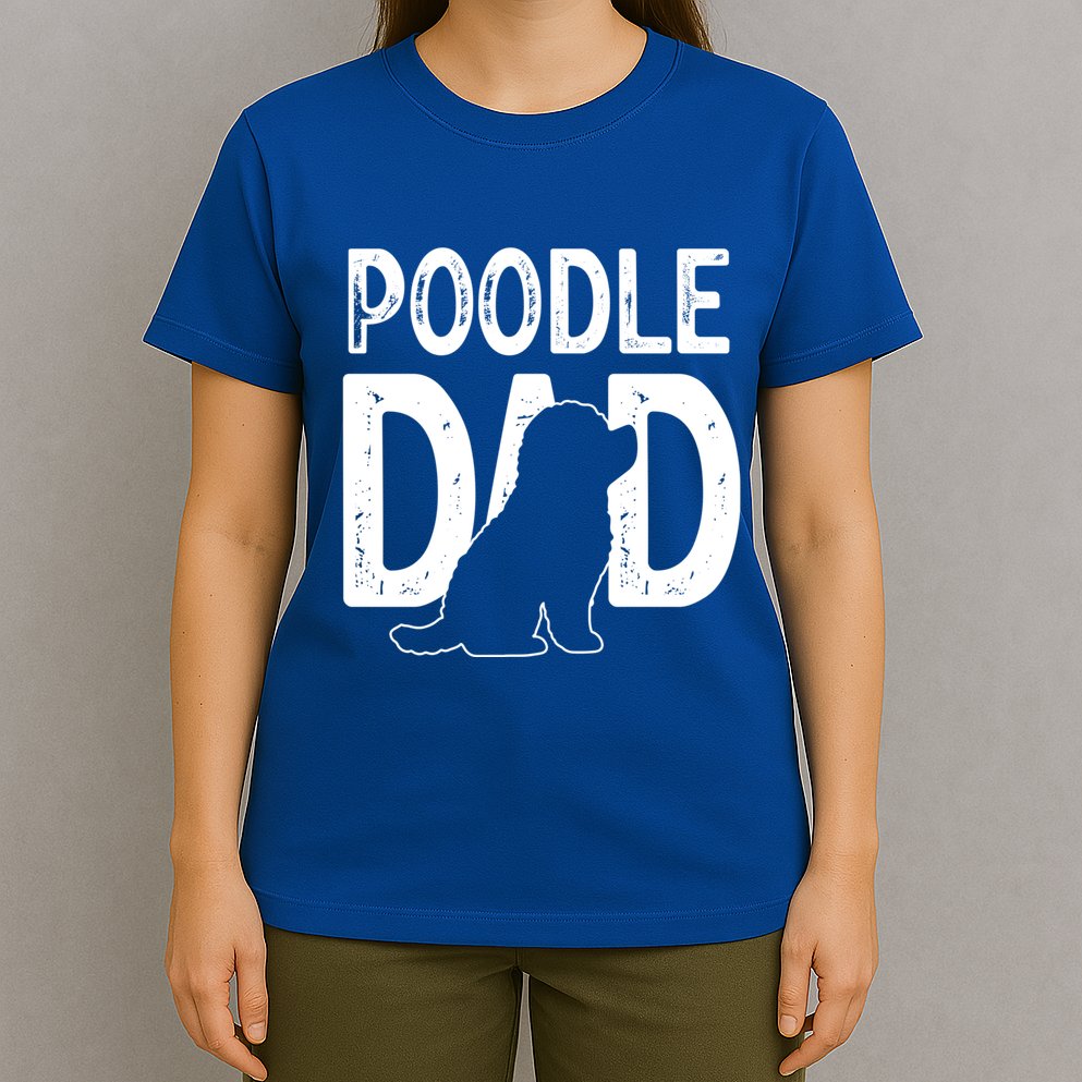 Poodle Dog Lover Funny Cute Puppy Dad Father Cute Gift T-Shirt