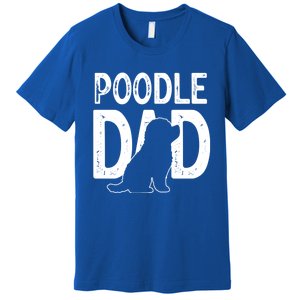 Poodle Dog Lover Funny Cute Puppy Dad Father Cute Gift Premium T-Shirt