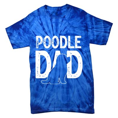 Poodle Dog Lover Funny Cute Puppy Dad Father Cute Gift Tie-Dye T-Shirt