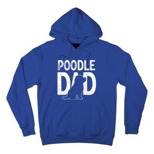 Poodle Dog Lover Funny Cute Puppy Dad Father Cute Gift Tall Hoodie