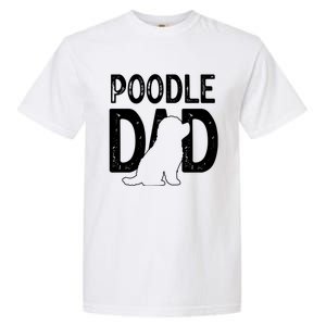 Poodle Dog Lover Funny Cute Puppy Dad Father Cute Gift Garment-Dyed Heavyweight T-Shirt