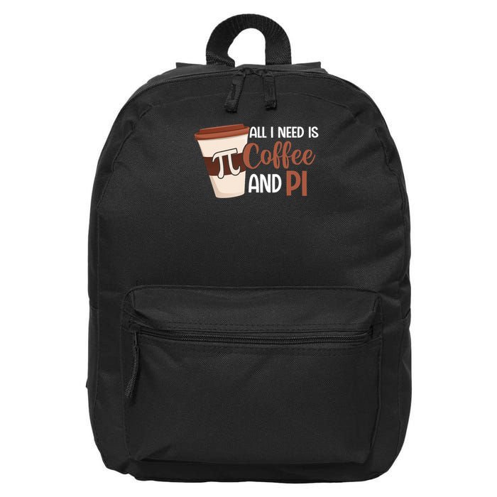 Pi Day Live All I Need Is Coffee And Pi Math 14 March Nerd 16 in Basic Backpack