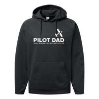 Pilot Dad Like Normal Dad But Cooler Airplane Pilot Dad Performance Fleece Hoodie