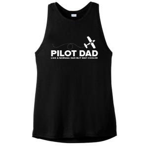 Pilot Dad Like Normal Dad But Cooler Airplane Pilot Dad Ladies PosiCharge Tri-Blend Wicking Tank