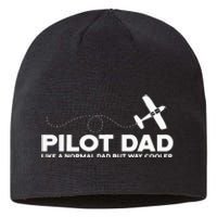 Pilot Dad Like Normal Dad But Cooler Airplane Pilot Dad Sustainable Beanie