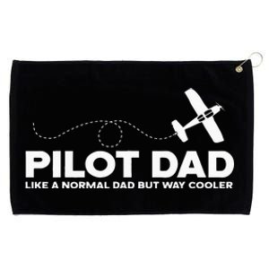 Pilot Dad Like Normal Dad But Cooler Airplane Pilot Dad Grommeted Golf Towel