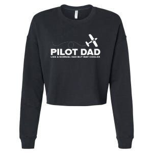 Pilot Dad Like Normal Dad But Cooler Airplane Pilot Dad Cropped Pullover Crew