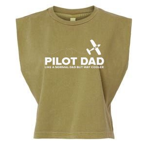 Pilot Dad Like Normal Dad But Cooler Airplane Pilot Dad Garment-Dyed Women's Muscle Tee