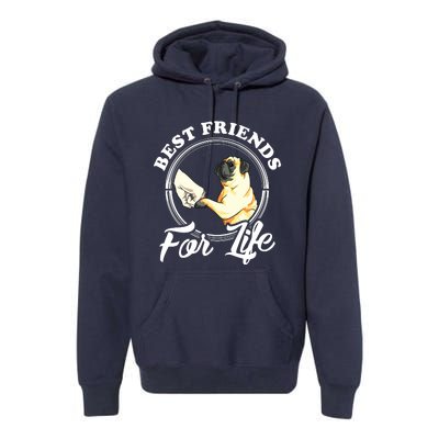 Pug Dog Lover Design Best Friends For Life Funny Pug Premium Hoodie