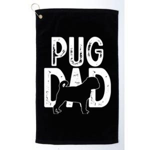 Pug Dog Lover Funny Cute Puppy Dad Father Funny Gift Platinum Collection Golf Towel