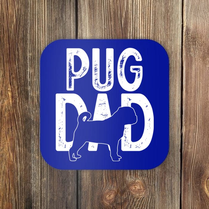 Pug Dog Lover Funny Cute Puppy Dad Father Funny Gift Coaster