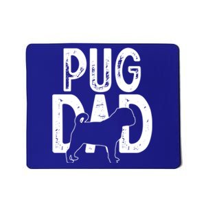 Pug Dog Lover Funny Cute Puppy Dad Father Funny Gift Mousepad