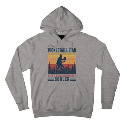 Pickleball Dad Like A Regular Dad Tall Hoodie