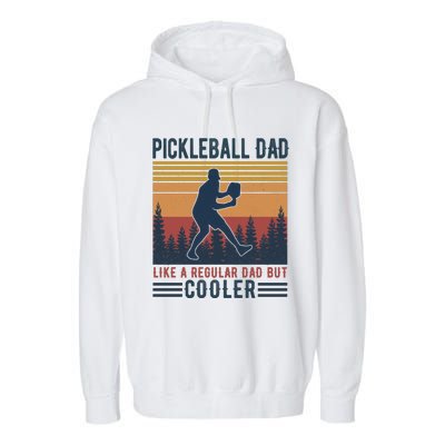 Pickleball Dad Like A Regular Dad Garment-Dyed Fleece Hoodie