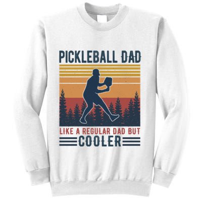 Pickleball Dad Like A Regular Dad Sweatshirt