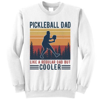 Pickleball Dad Like A Regular Dad Sweatshirt