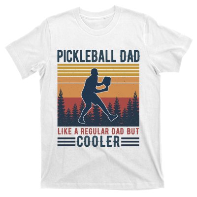 Pickleball Dad Like A Regular Dad T-Shirt