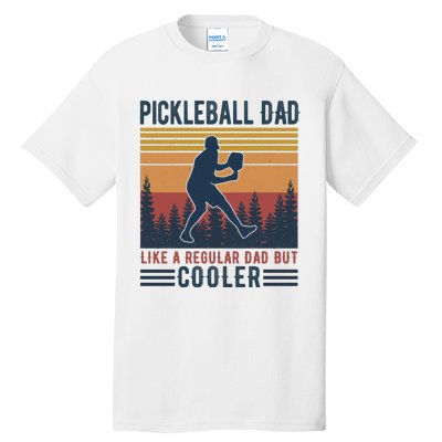 Pickleball Dad Like A Regular Dad Tall T-Shirt