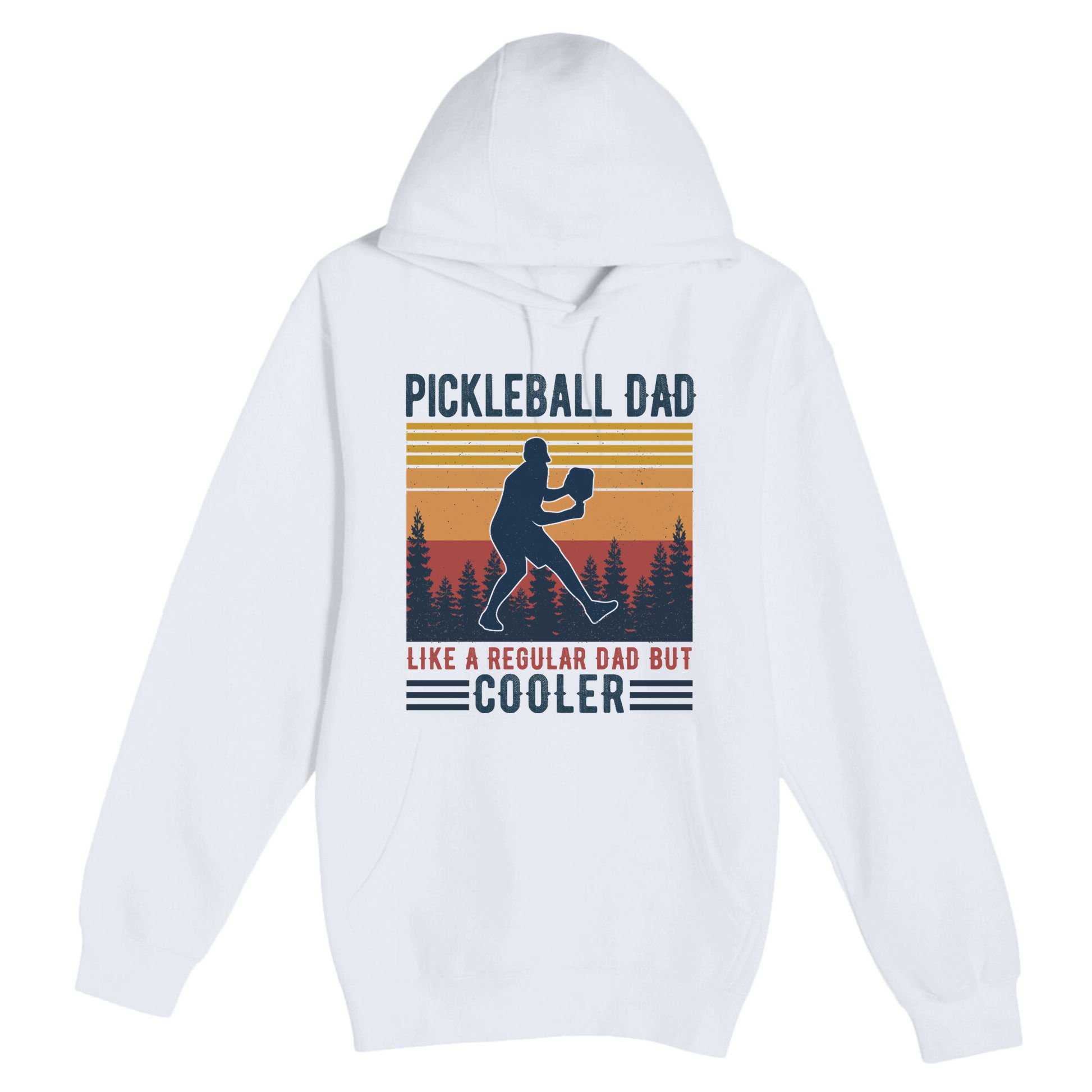 Pickleball Dad Like A Regular Dad Premium Pullover Hoodie