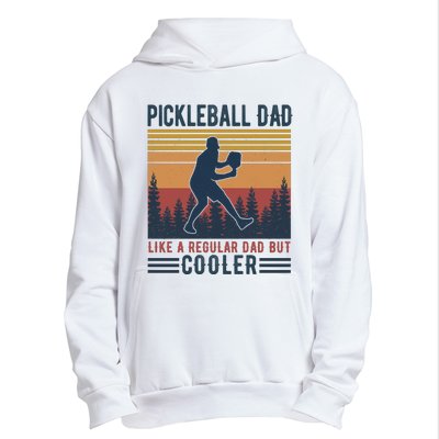 Pickleball Dad Like A Regular Dad Urban Pullover Hoodie