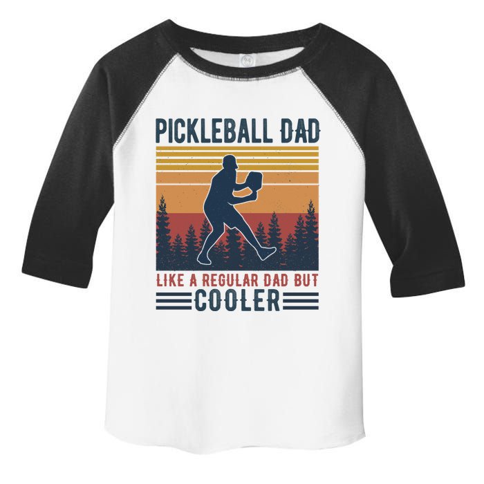 Pickleball Dad Like A Regular Dad Toddler Fine Jersey T-Shirt