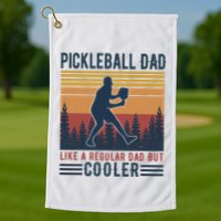 Pickleball Dad Like A Regular Dad Golf Towel