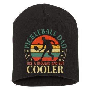 Pickleball Dad Like A Regular Dad But Cooler The Dink Father Short Acrylic Beanie