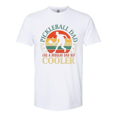 Pickleball Dad Like A Regular Dad But Cooler The Dink Father Softstyle® CVC T-Shirt