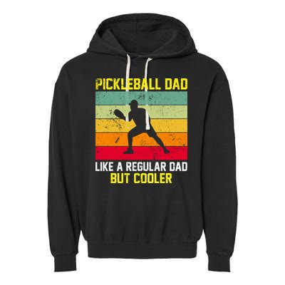 Pickleball Dad Like A Regular Dad But Cooler Vintage Retro Garment-Dyed Fleece Hoodie