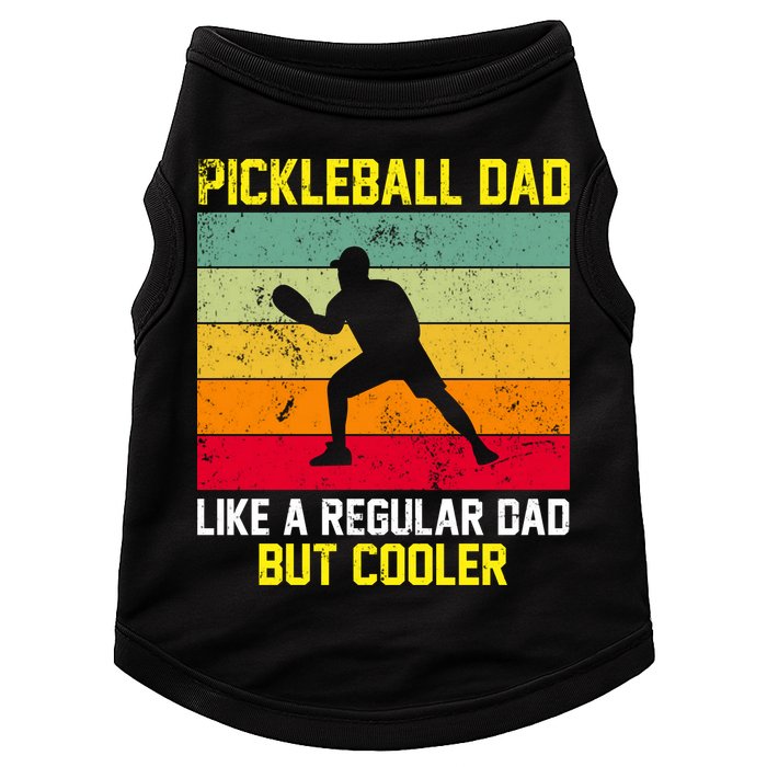 Pickleball Dad Like A Regular Dad But Cooler Vintage Retro Doggie Tank