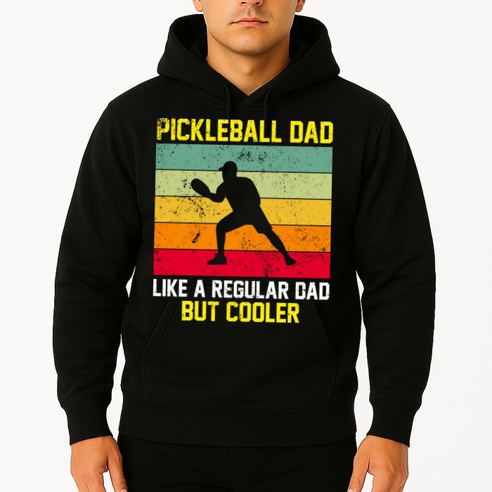 Pickleball Dad Like A Regular Dad But Cooler Vintage Retro Hoodie