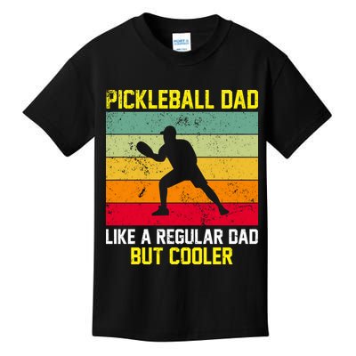 Pickleball Dad Like A Regular Dad But Cooler Vintage Retro Kids T-Shirt