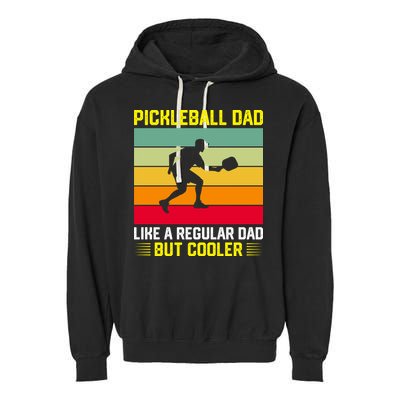 Pickleball Dad Like A Regular Dad But Cooler Vintage Retro Garment-Dyed Fleece Hoodie
