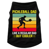 Pickleball Dad Like A Regular Dad But Cooler Vintage Retro Doggie Tank