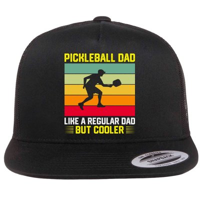 Pickleball Dad Like A Regular Dad But Cooler Vintage Retro Flatbill Hat