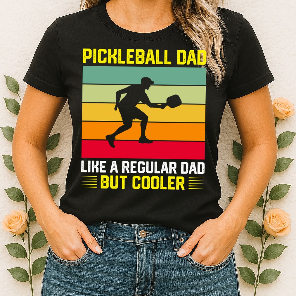 Pickleball Dad Like A Regular Dad But Cooler Vintage Retro Womens T-Shirt