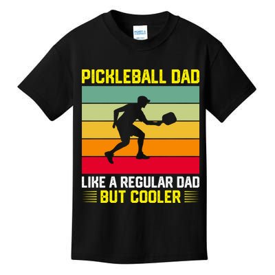 Pickleball Dad Like A Regular Dad But Cooler Vintage Retro Kids T-Shirt