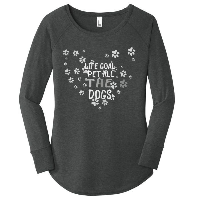 Puppy Dog Lover Pet Owner Life Goal Pet All The Dogs Women's Perfect Tri Tunic Long Sleeve Shirt