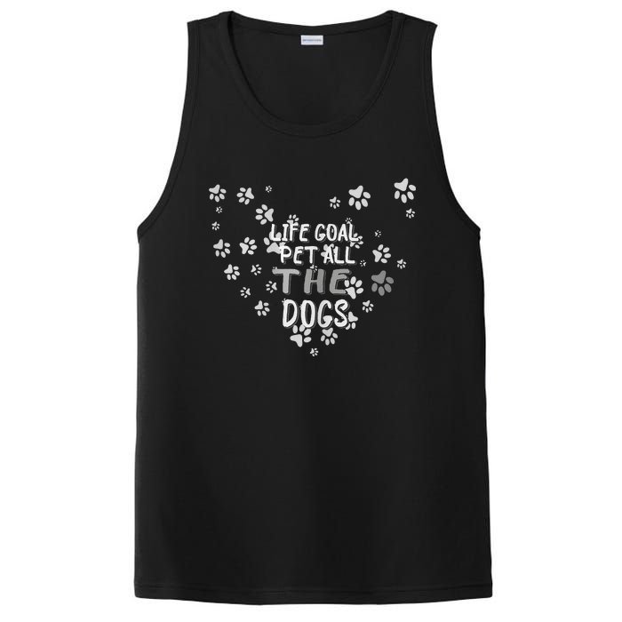 Puppy Dog Lover Pet Owner Life Goal Pet All The Dogs PosiCharge Competitor Tank