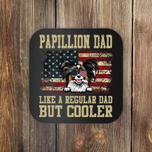 Papillion Dad Like A Regular Dad But Cooler Dog Dad Coaster