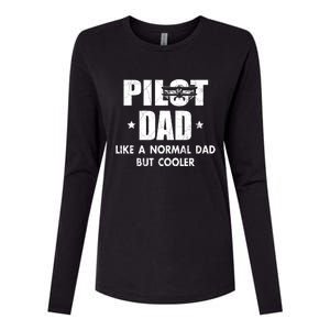 Pilot Dad Like A Normal Dad But Cooler Womens Cotton Relaxed Long Sleeve T-Shirt