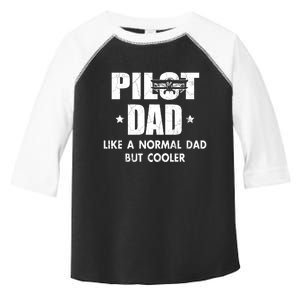 Pilot Dad Like A Normal Dad But Cooler Toddler Fine Jersey T-Shirt