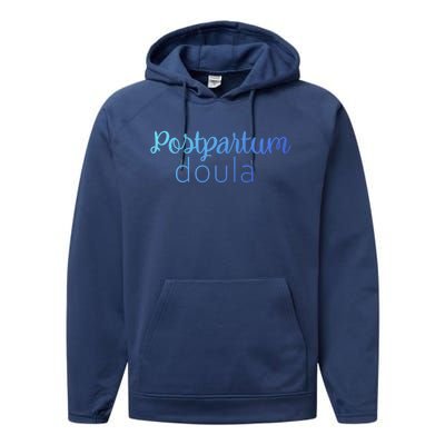 Postpartum Doula Labor Coach Birth Companion Labor Pregnancy Meaningful Gift Performance Fleece Hoodie