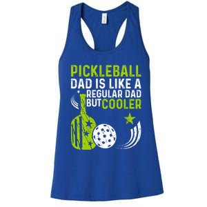 Pickleball Dad Like A Regular Dad But Cooler FatherS Day Gift Women's Racerback Tank