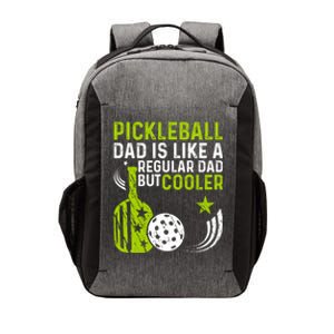 Pickleball Dad Like A Regular Dad But Cooler FatherS Day Gift Vector Backpack