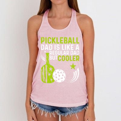 Pickleball Dad Like A Regular Dad But Cooler FatherS Day Gift Women's Knotted Racerback Tank